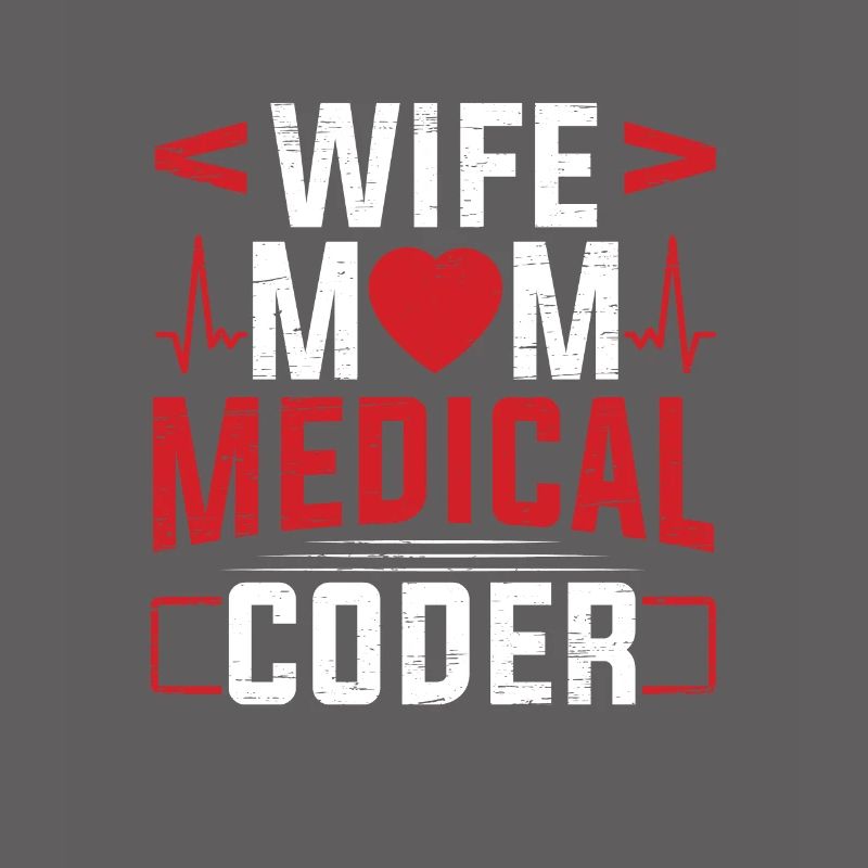Medizinischer Biller Coding Krankenschwester Ehefrau Mama Medical Coder