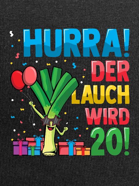 Hurra der Lauch wird 20