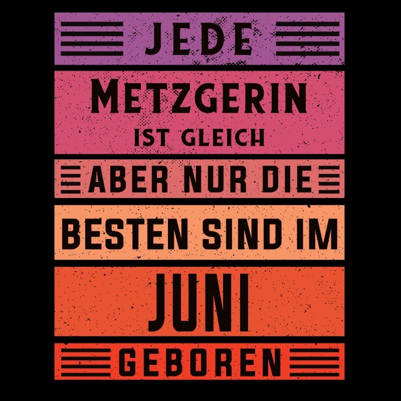 Fleischer Geburtstag Juni geboren Metzgerin