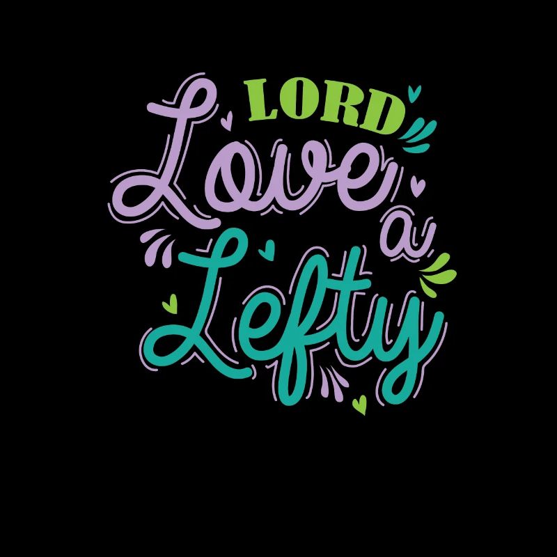 Lord Love a Lefty Left-handed Write
