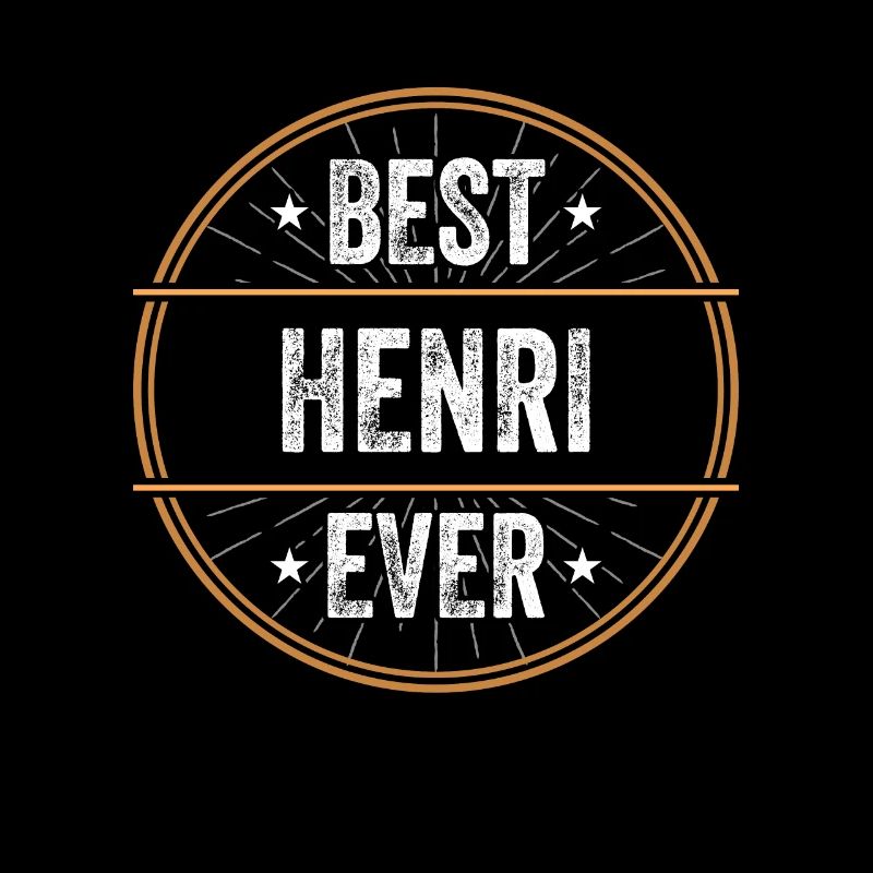 Best Henri Ever Vorname Name Geschenk