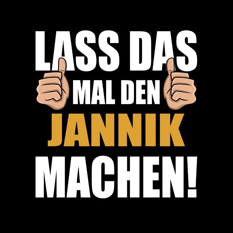 Lass das mal den Jannik machen