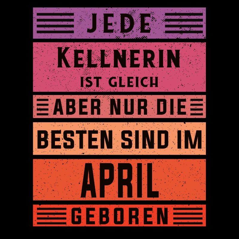 Gastronom-Wirt Geburtstag April geboren Kellnerin
