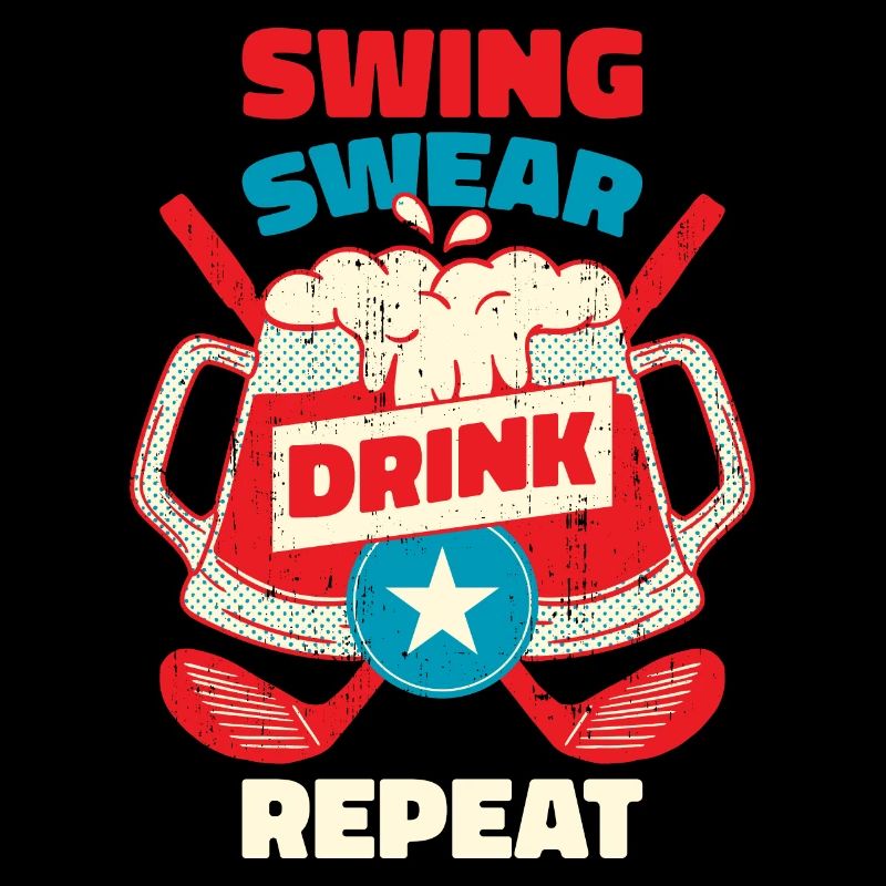 Swing Swear Drink Repeat Golf Golf Gift