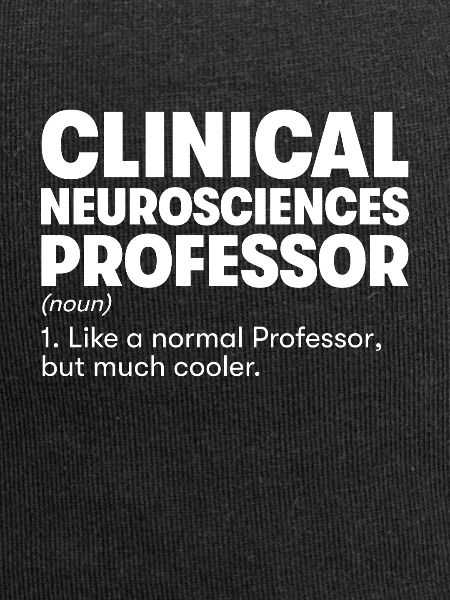 Clinical Neurosciences Professor