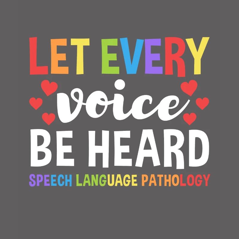 Let Every Voice Be Speech Language Pathologist