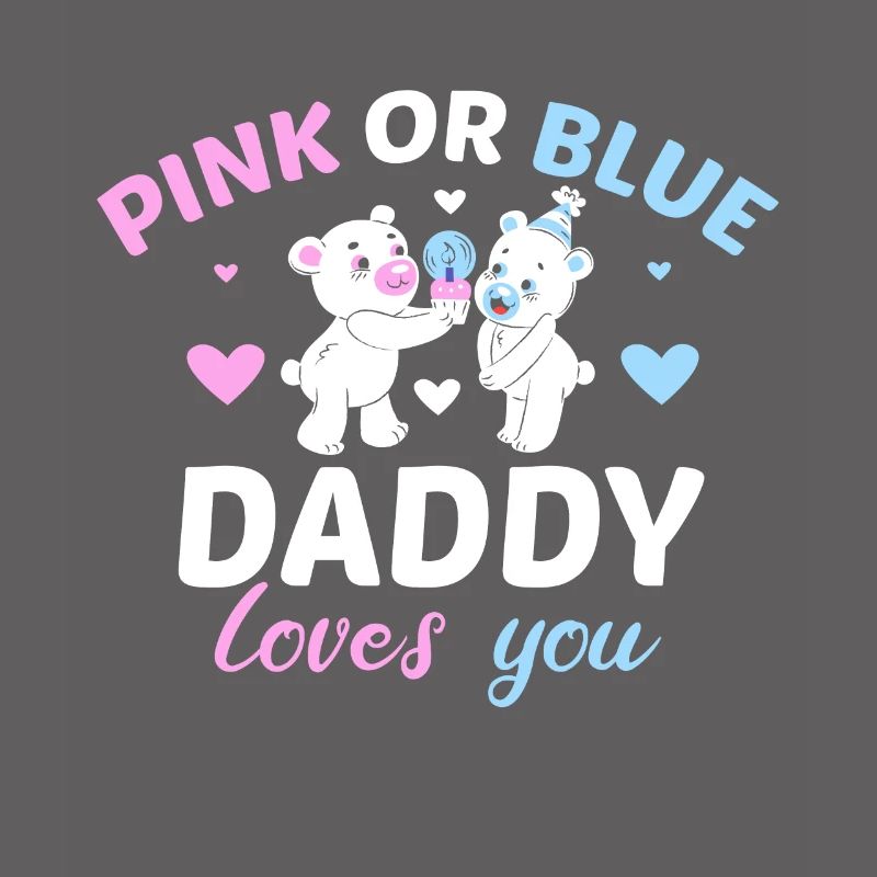 Pink Oder Blue Daddy Liebt Dich Vater Geschlecht