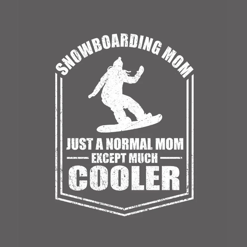 Snowboarden Mama Lustige Mutter Sprüche Muttertag