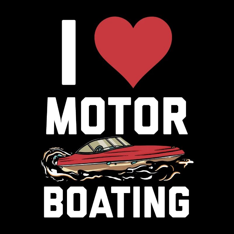 I Love Motor Bootfahren Lustig Bootfahren