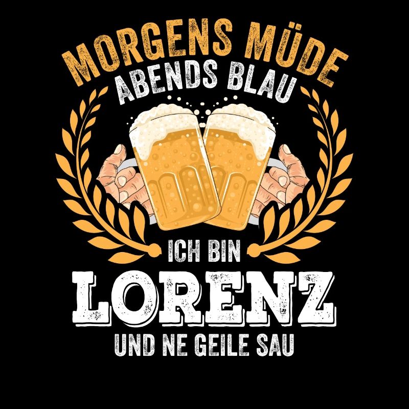 Lorenz Vorname Name Geburtstag Bier saufen