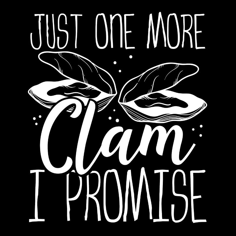 Palourde Juste une palourde de plus je promets Digger Clamming