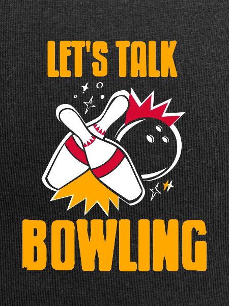 Lets talk bowling