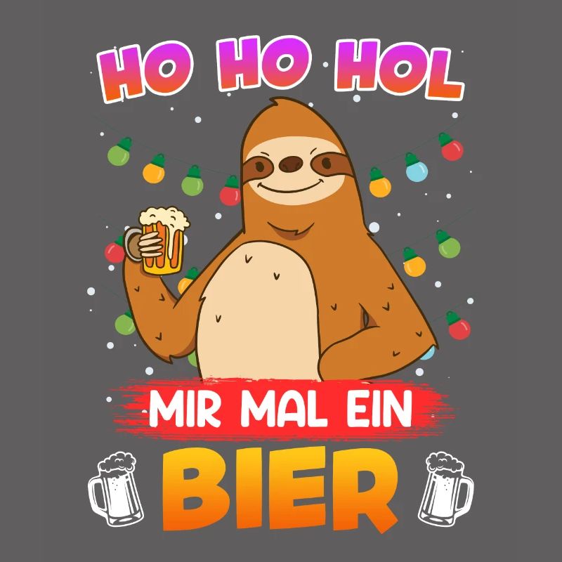 Ho Hol mir mal ein Bier Faultier Biertrinker