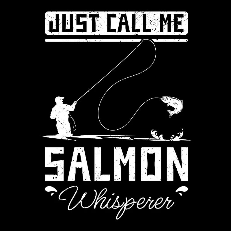 Just call me salmon whisperer