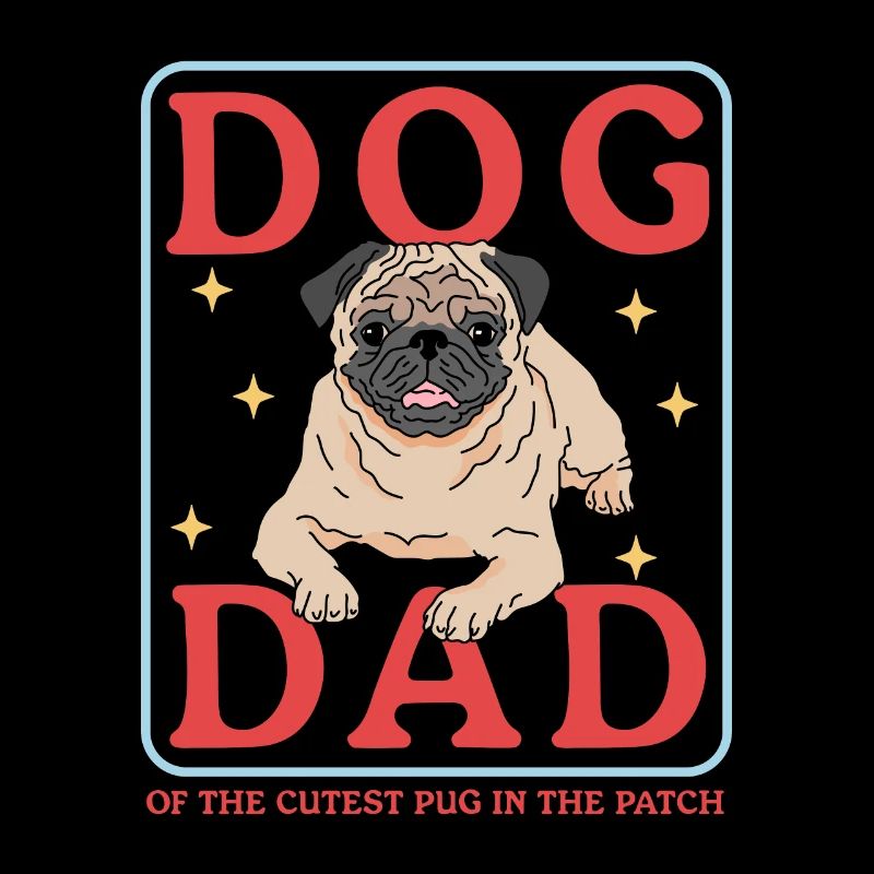 Pug Papa Propriétaire de chien Dog Lovers Cadeau