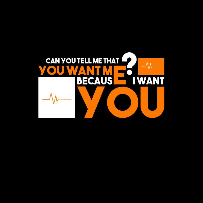 Ich will dich, willst du mich auch?