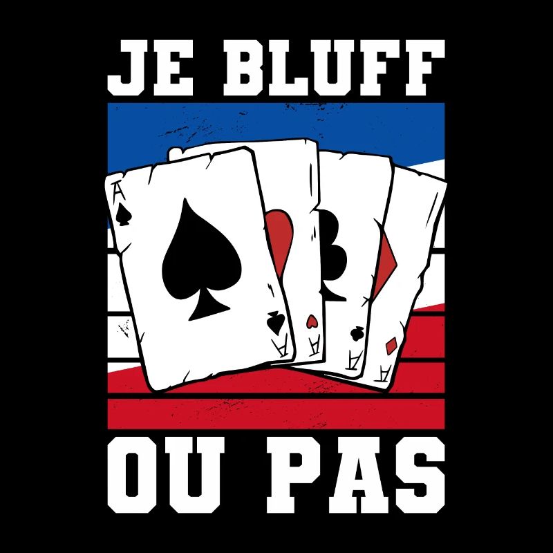 Je Bluff Ou Pas Poker Casino