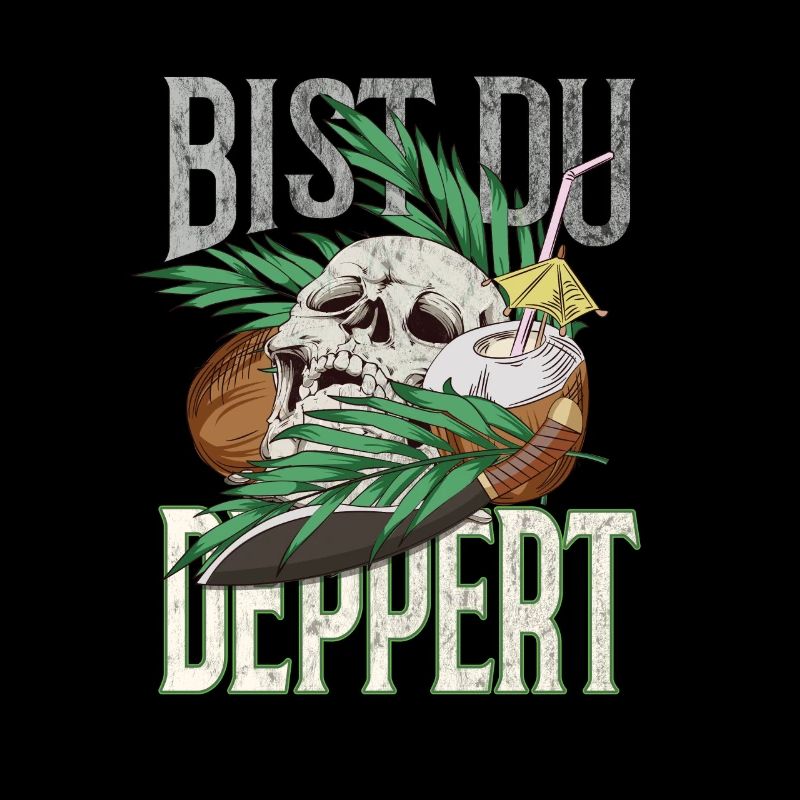 Bist Du deppert Dschungel Insel Geschenk