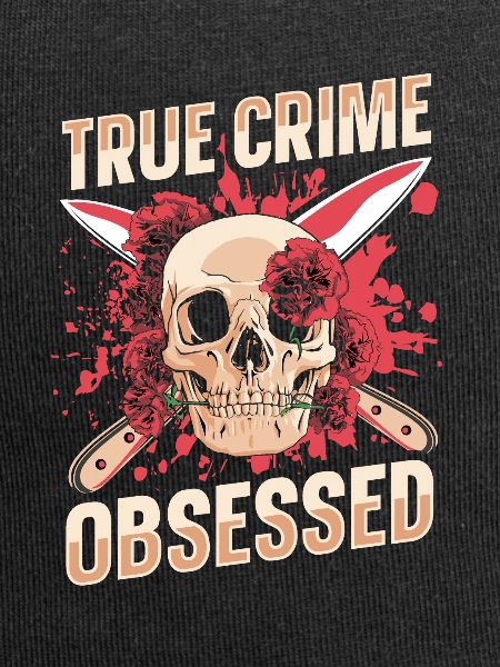 True Crime Obsessed