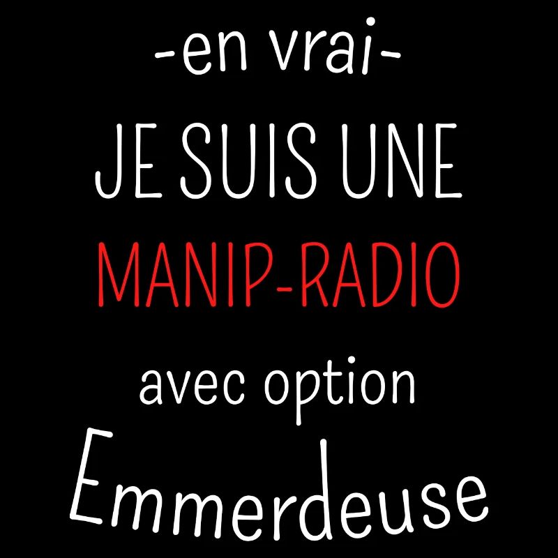 Manip Radio avec option emmerdeuse
