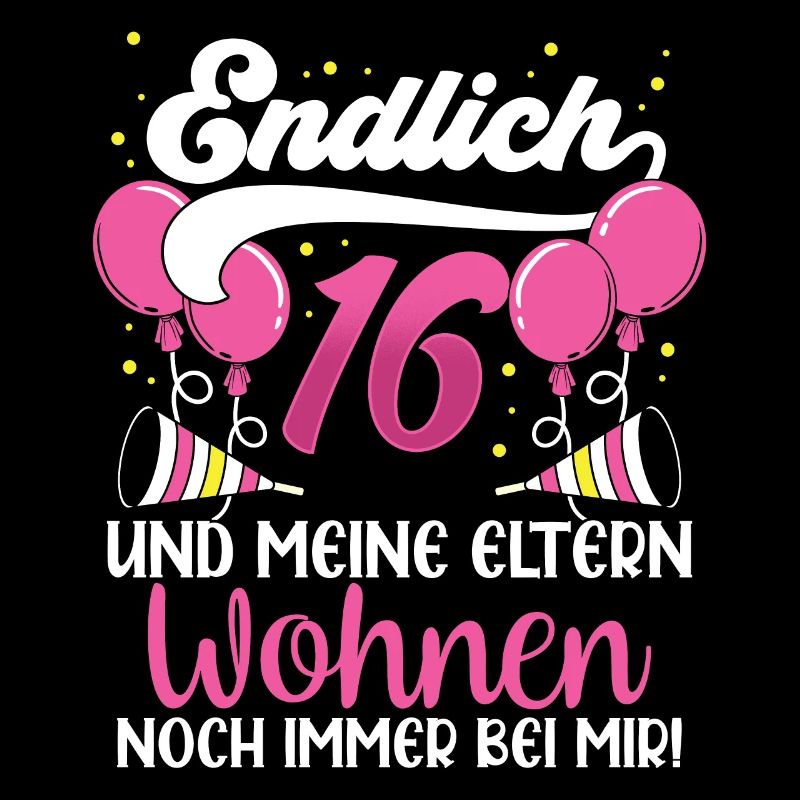 Endlich 16 Meine Eltern Wohnen Immer Noch Bei Mir