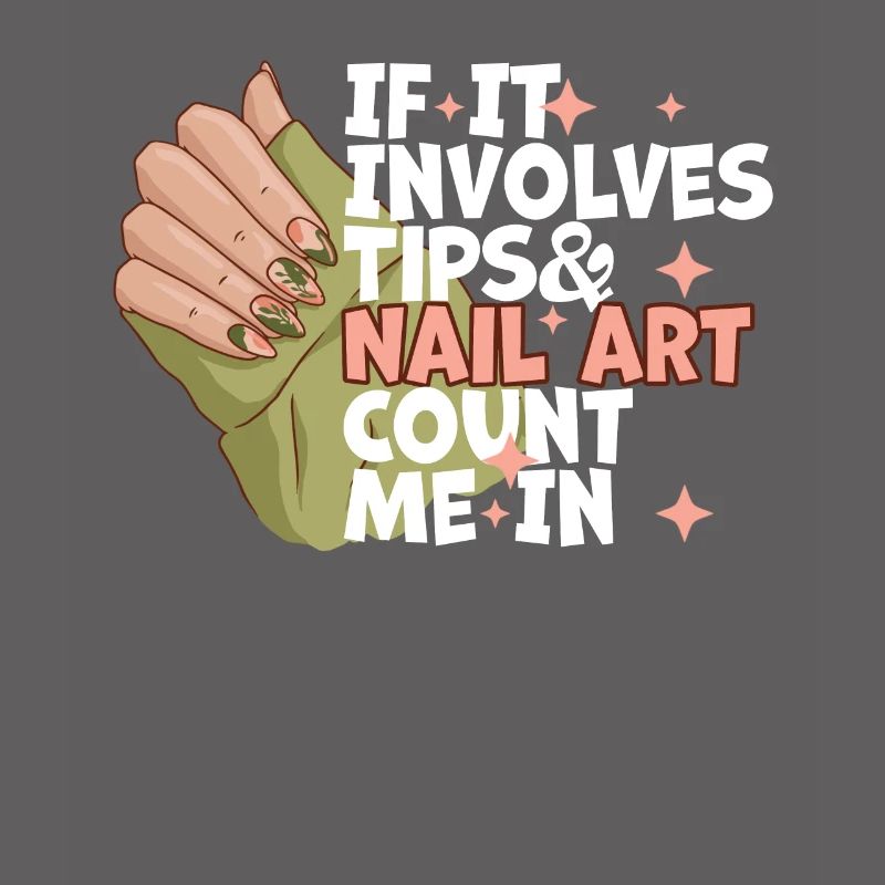 If It Involves Tips and Nail Art Nail Designer