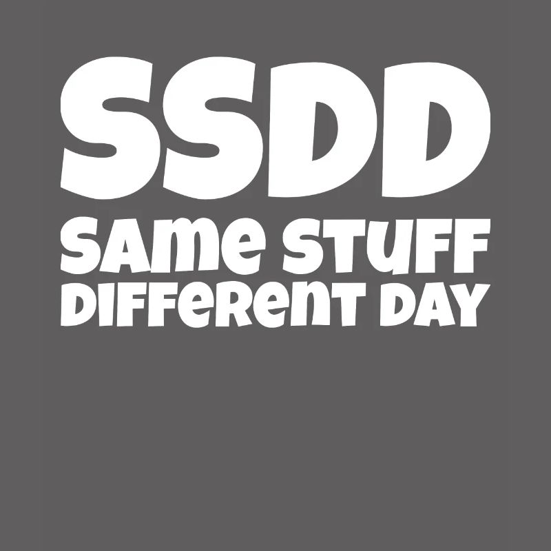 Same stuff different day