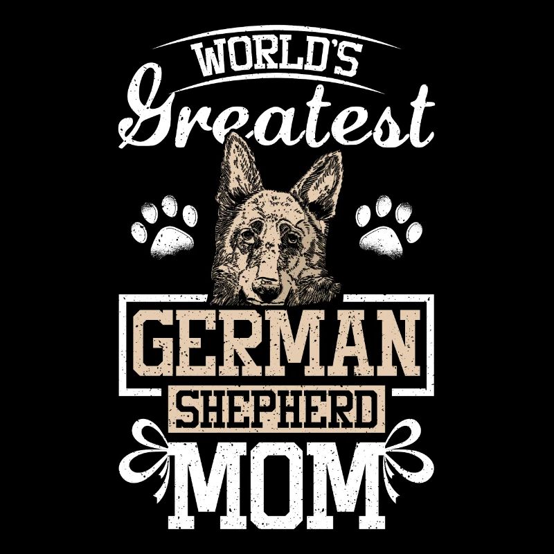 World's greatest german shepherd mom