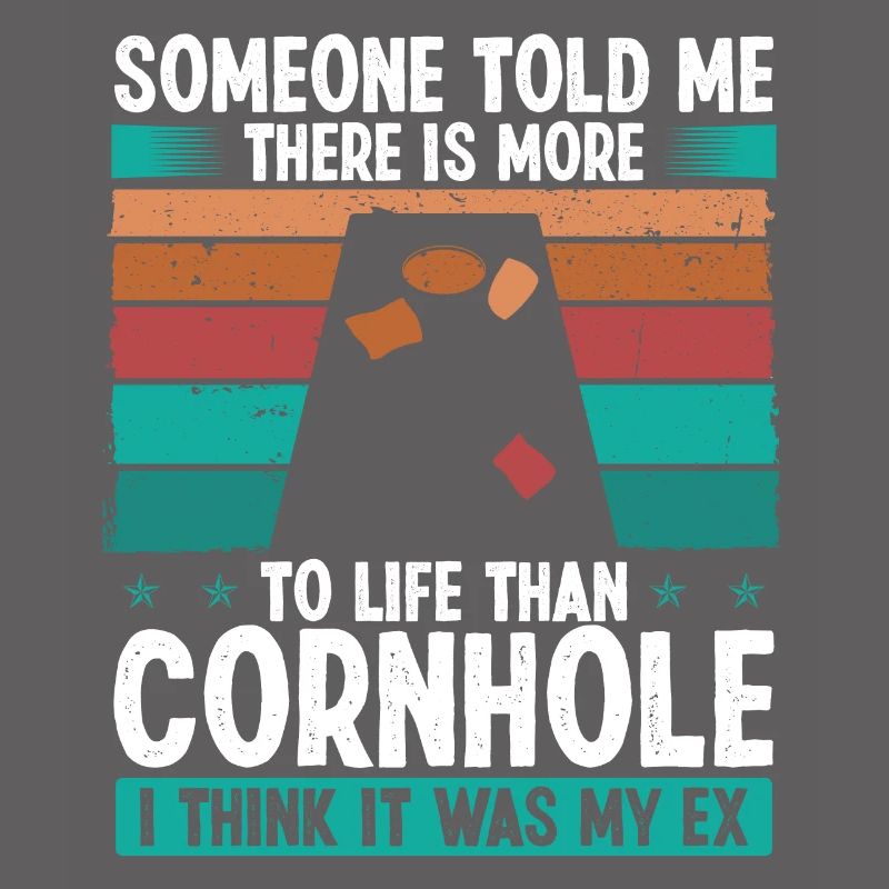 Cornhole Player Think it was my Ex Cornhole Team