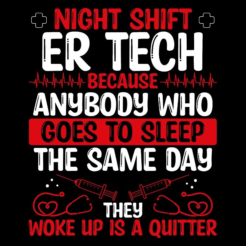 Night Shift Emergency Room Technician ER Nurse
