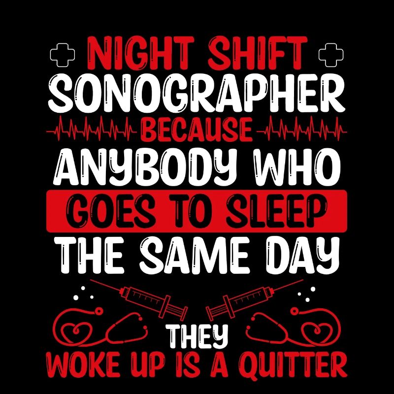 Night Shift Sonographer Nursing