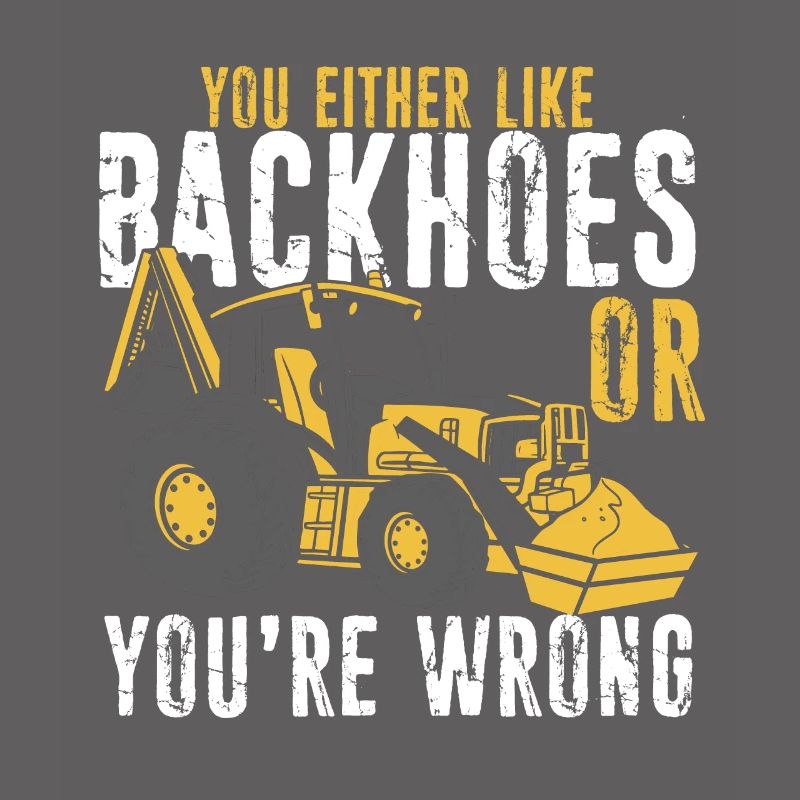 Excavator Operator Like Backhoe or youre wrongExca