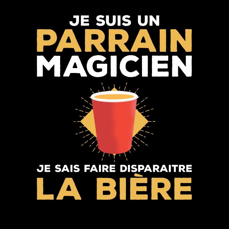 Je Suis Un Parrain Magicien Boire De La Bière