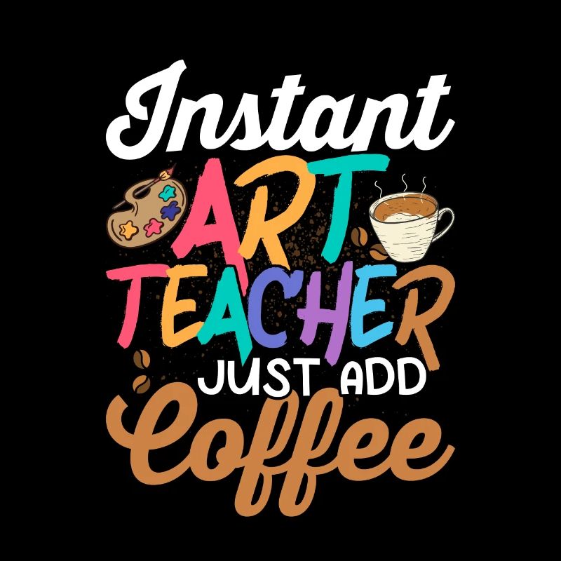 Professeur d’art instantané Il suffit d’ajouter l’artiste de café Educati