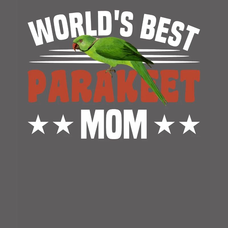 Die Beste Sittich-mutter Der Welt