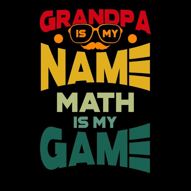 Grand-père est mon nom Math est mon jeu