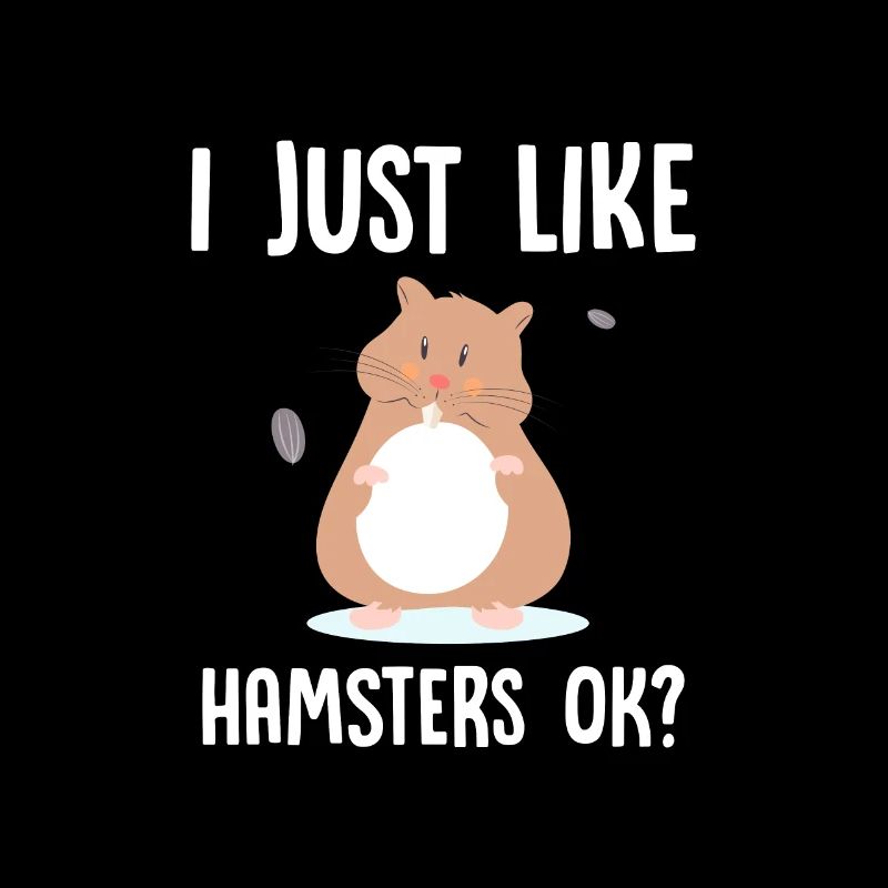J’aime juste les hamsters ok?