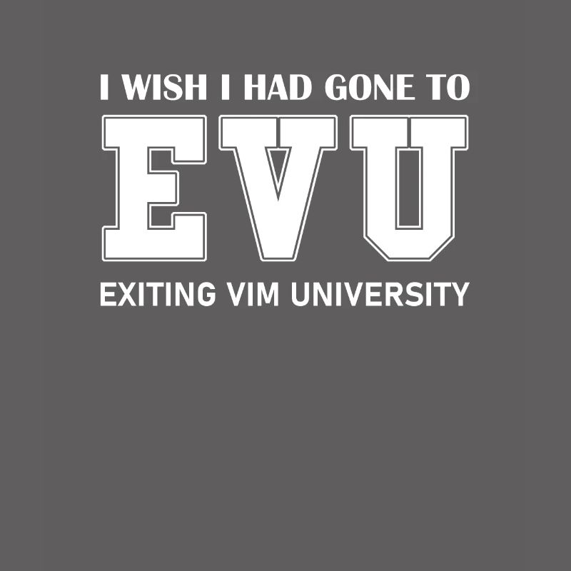 Exiting VIM University for Linux Nerds and Coders