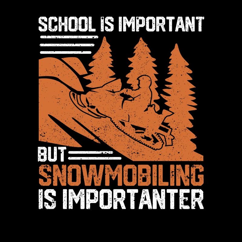 School is important, but snowmobiling is