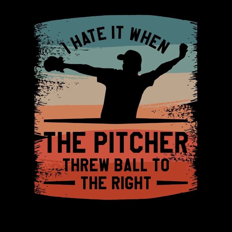 I Hate It When The Pitcher Threw Ball To The Right