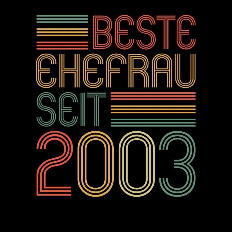 20. Hochzeitstag Beste Ehefrau seit 2003