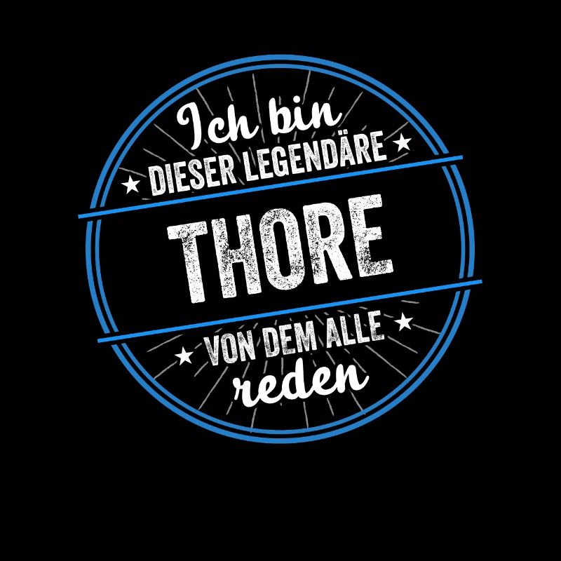 Ich bin dieser legendärer Thore Name