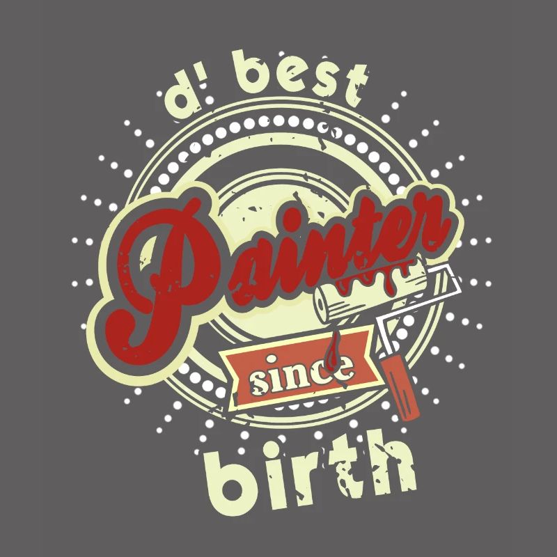 D' Best Painter Since Birth Retro Painter Designs