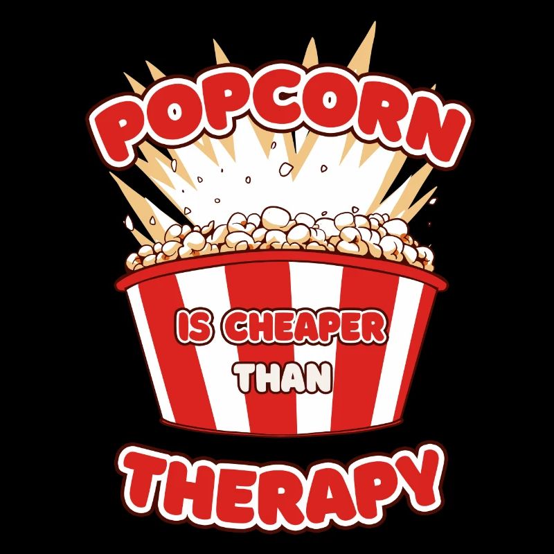 Popcorn Is Cheaper Than Therapy Kinofan
