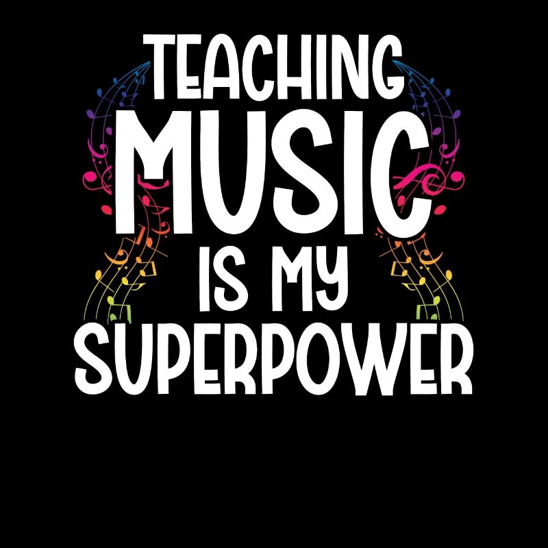 Teaching Music is my Superpower