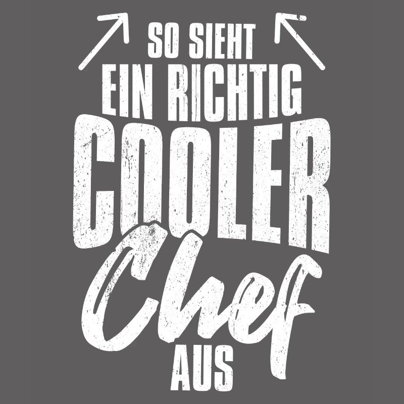 So Sieht Ein Richtig Cooler Chef aus Geschenk Best