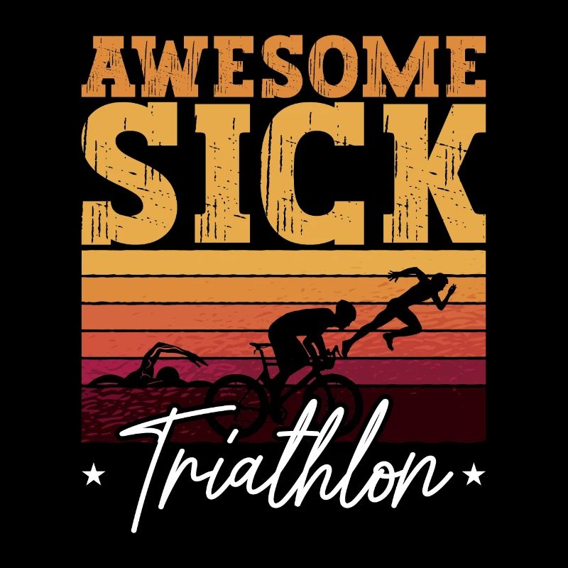 Triathlon Awesome Sick Triathlon Triathletes Race