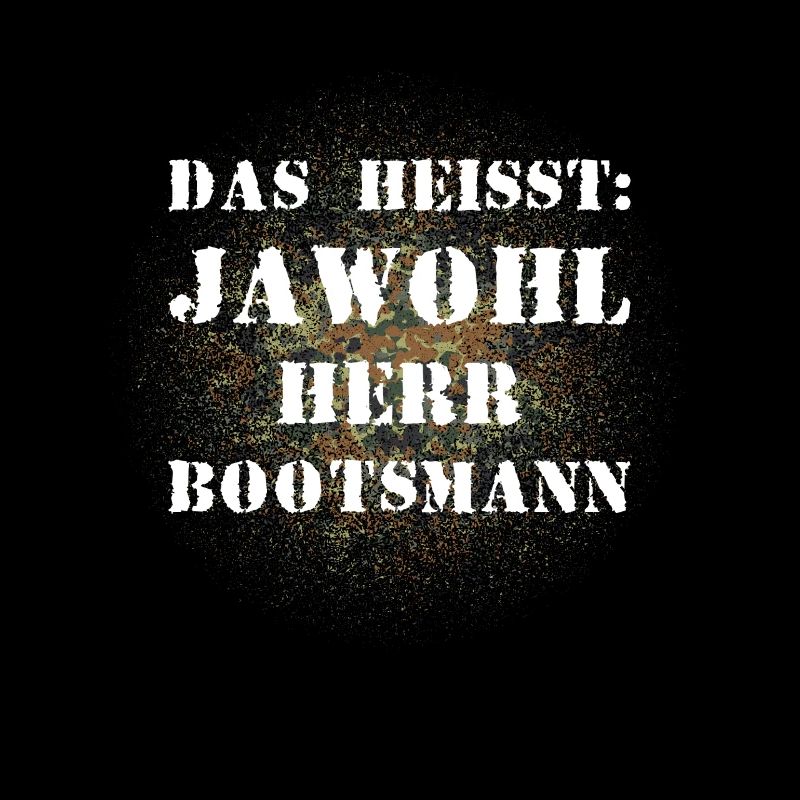 Das heißt Jawohl Herr Bootsmann Bundeswehr Soldat
