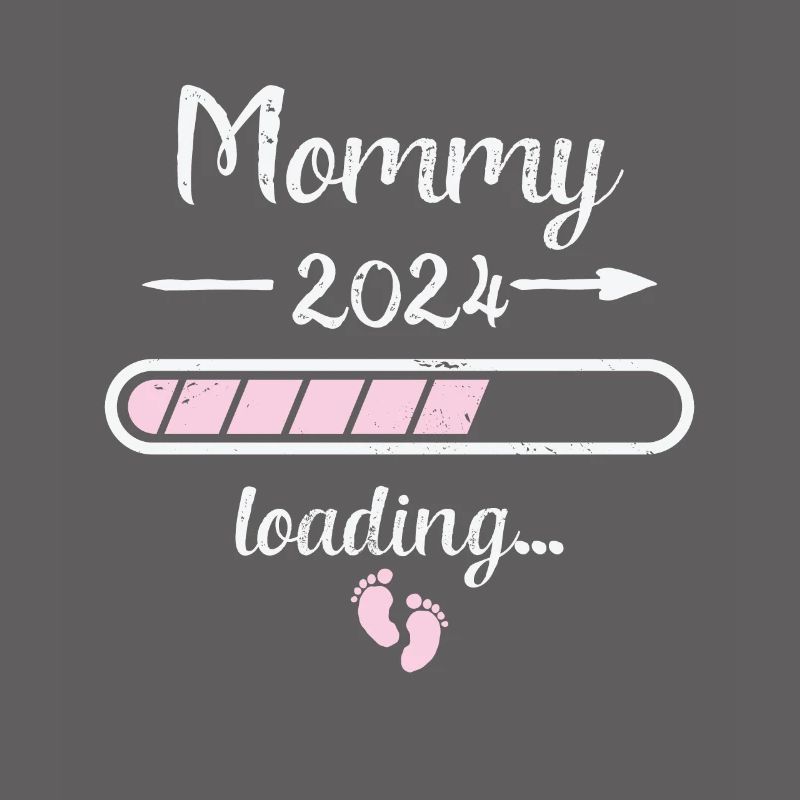Mommy 2024 Loading Schwangerschaft Mutter Mutter