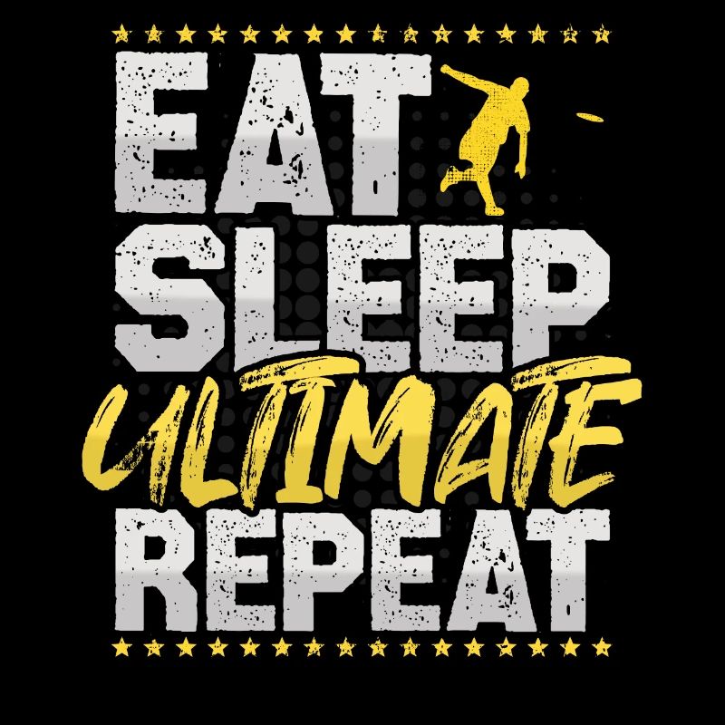 Ultimate Manger Dormir Répéter Frisbee Hobby Ultimate